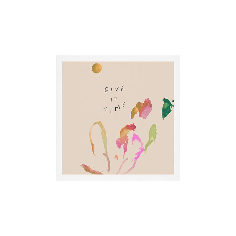 "Give It Time" Art Print