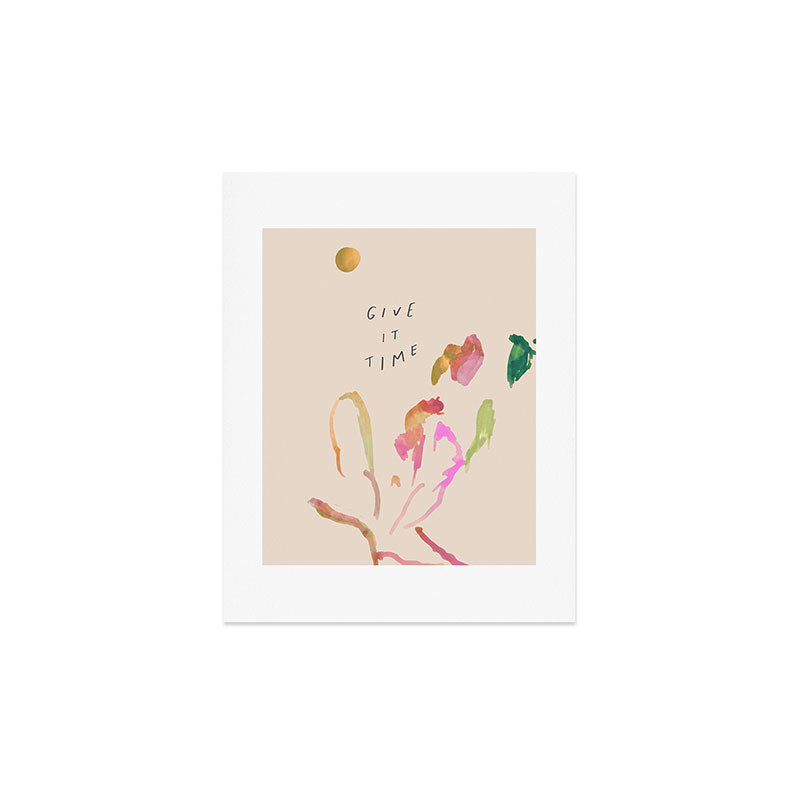 "Give It Time" Art Print