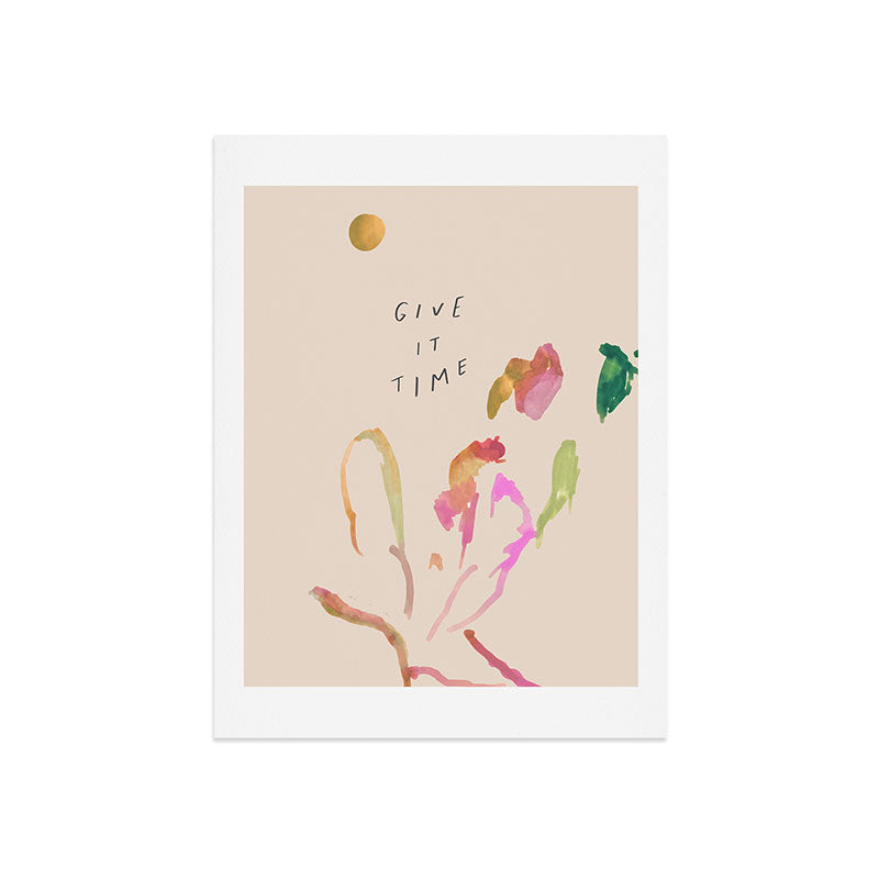 "Give It Time" Art Print