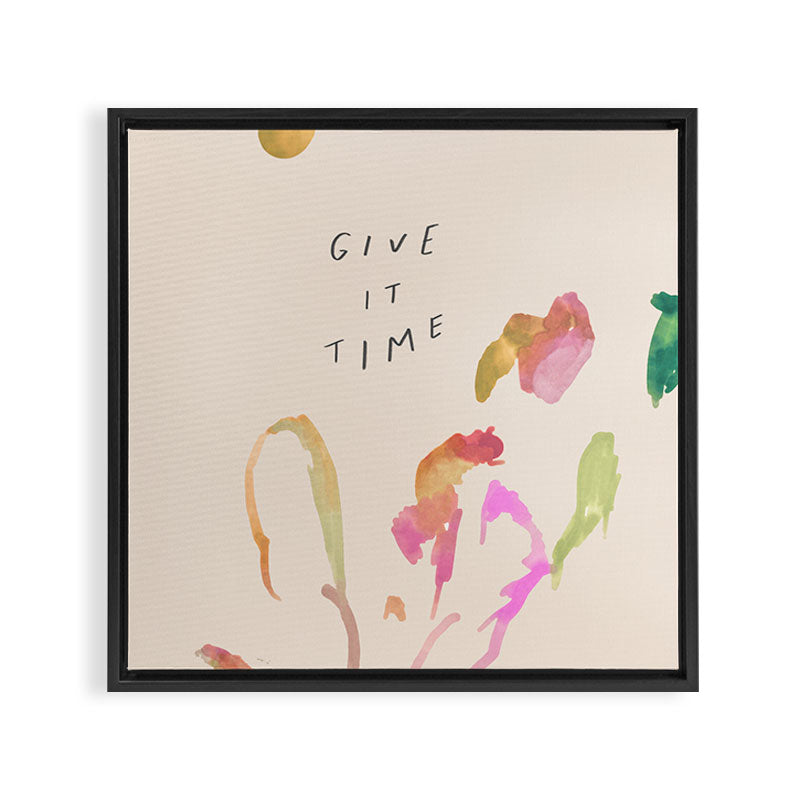 "Give It Time" Framed Canvas Print