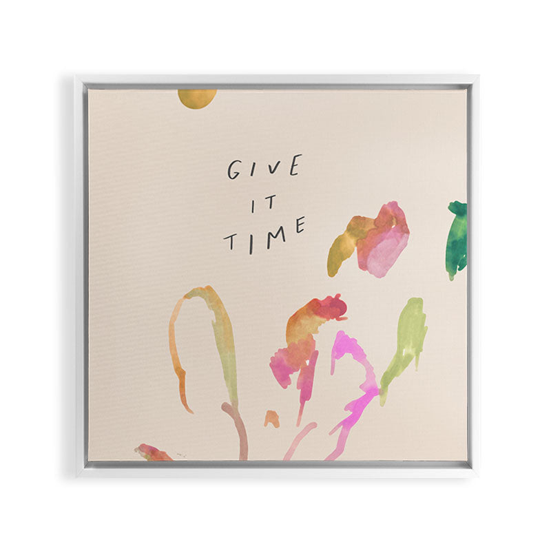 "Give It Time" Framed Canvas Print