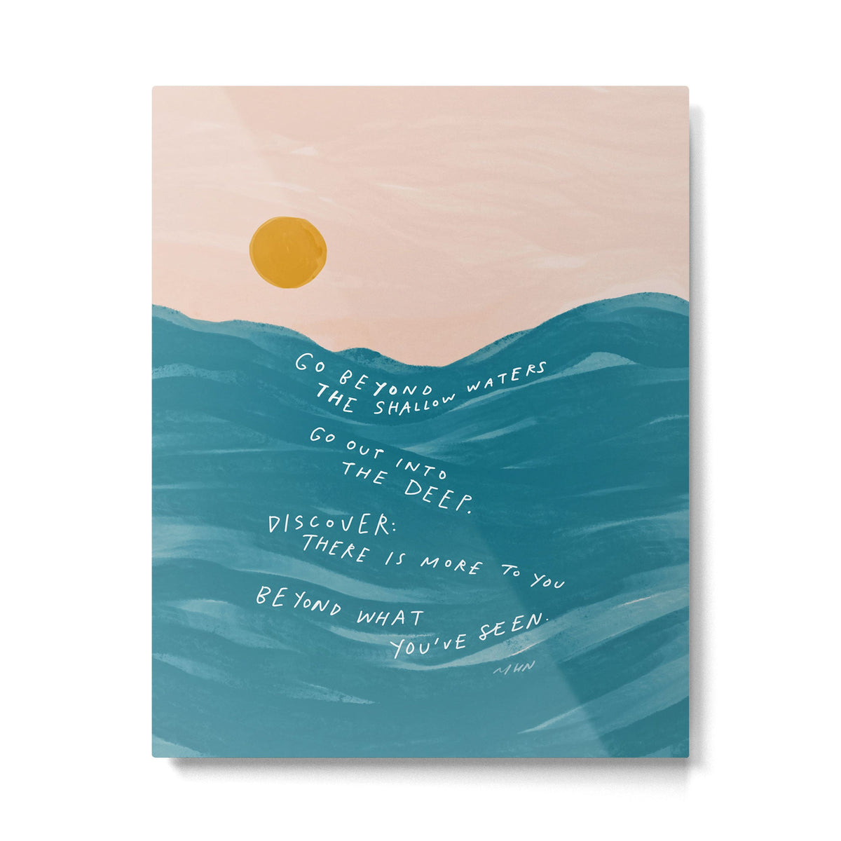 "Go Beyond The Shallow Waters.." Metal Print