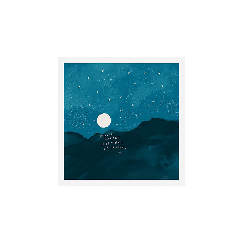 "Inhale Exhale It is Well It Is Well" Art Print
