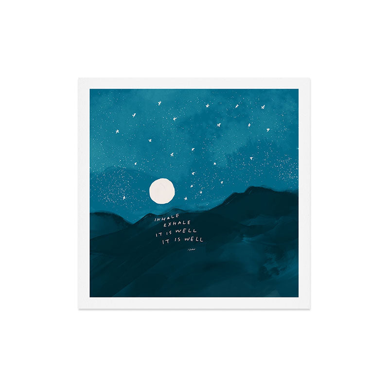 "Inhale Exhale It is Well It Is Well" Art Print