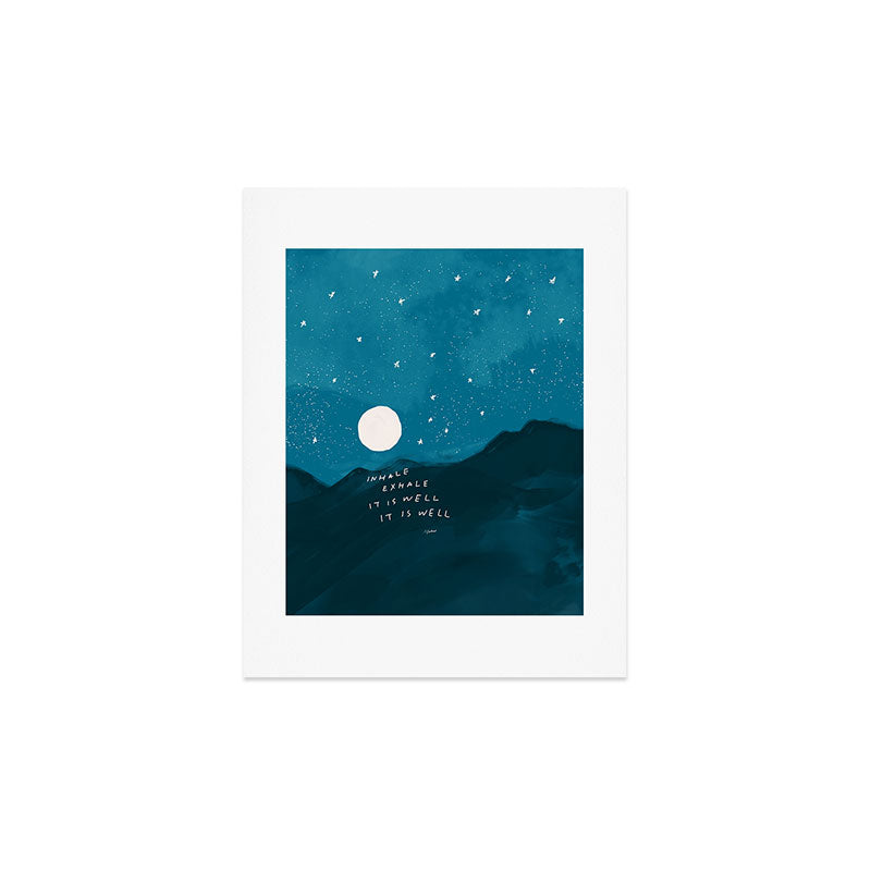 "Inhale Exhale It is Well It Is Well" Art Print