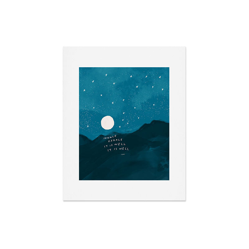 "Inhale Exhale It is Well It Is Well" Art Print
