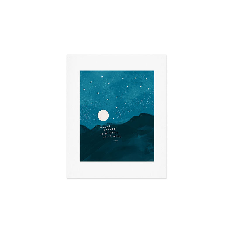 "Inhale Exhale It is Well It Is Well" Art Print