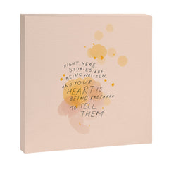 "Right Here, Stories Are Being Written" Canvas Print