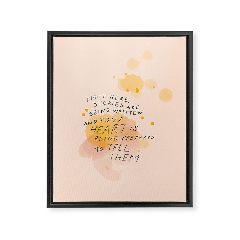 "Right Here, Stories Are Being Written" Framed Canvas Print