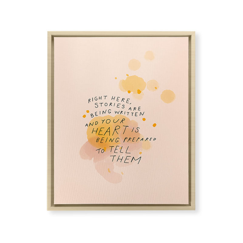 "Right Here, Stories Are Being Written" Framed Canvas Print