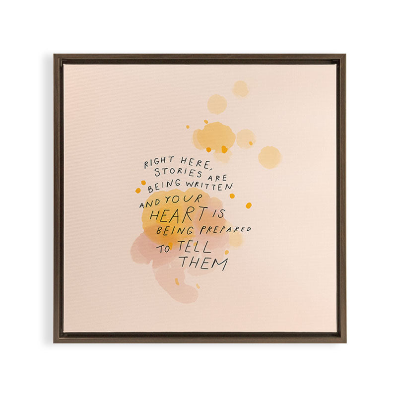 "Right Here, Stories Are Being Written" Framed Canvas Print