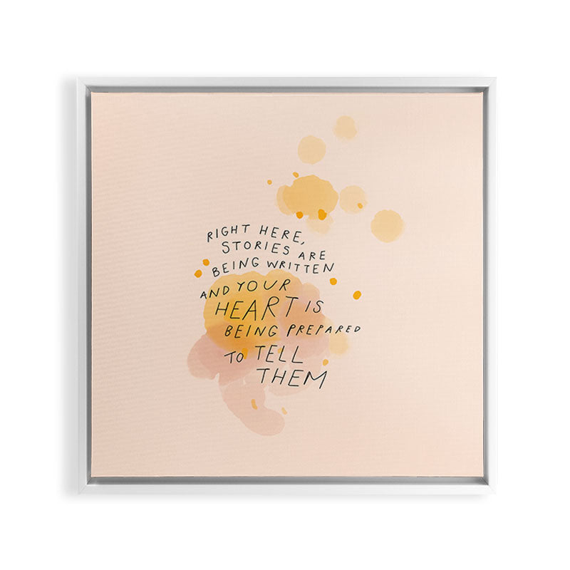 "Right Here, Stories Are Being Written" Framed Canvas Print
