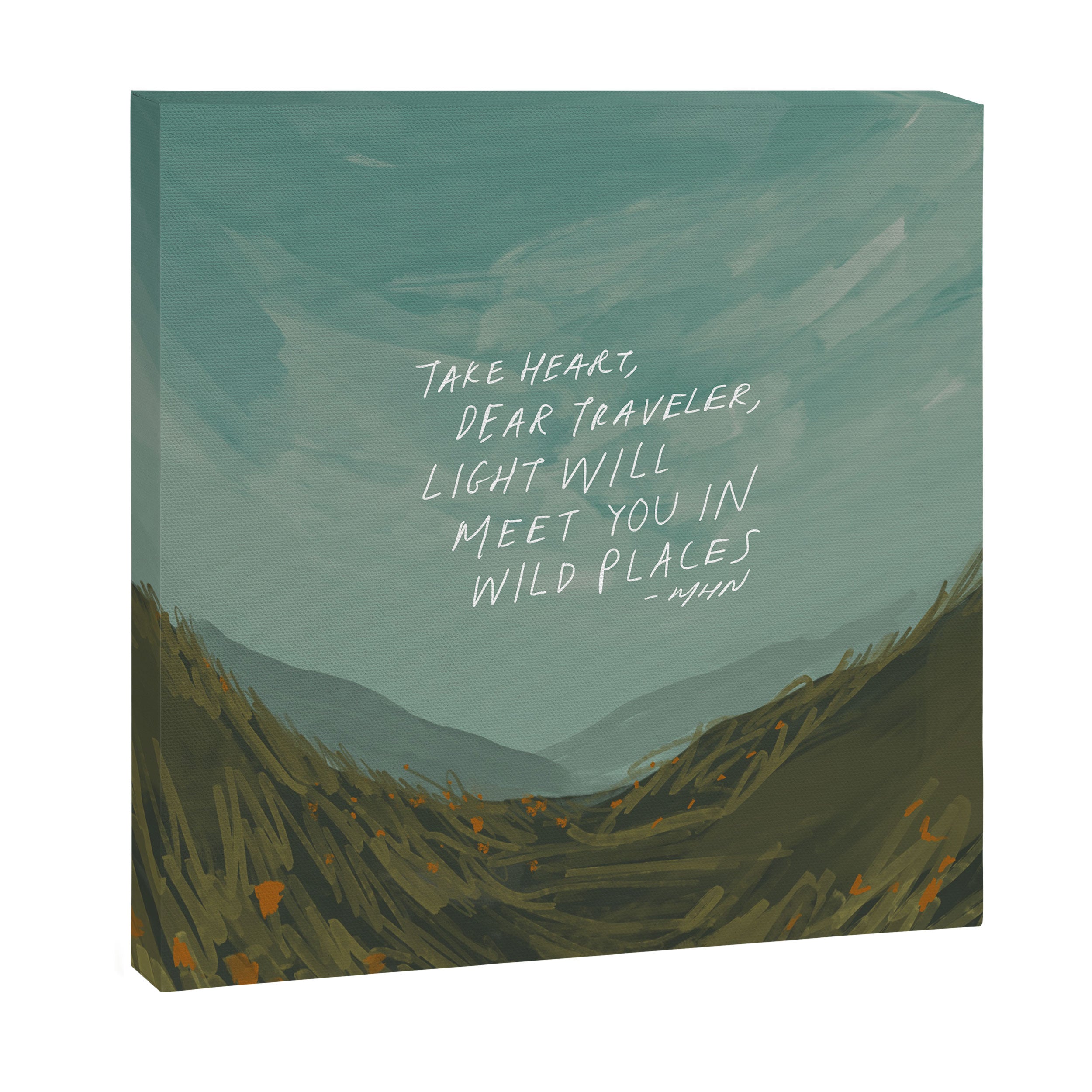 "Take Heart, Dear Traveller, Light Will Meet You In Wild Places." | Landscape Design Canvas Print