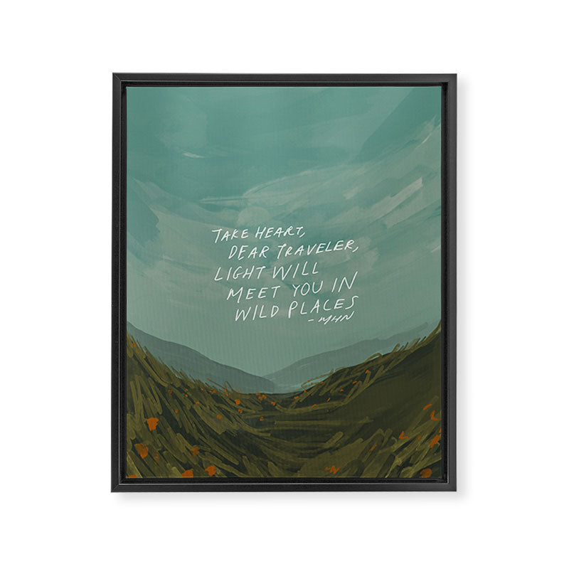 "Take Heart, Dear Traveller, Light Will Meet You In Wild Places." | Landscape Design Framed Canvas Print