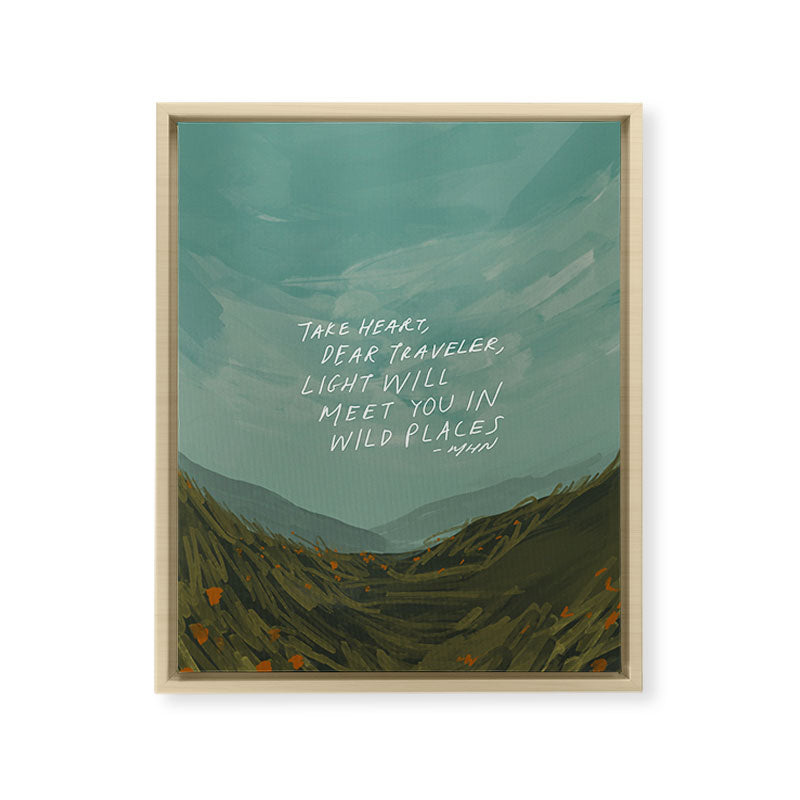 "Take Heart, Dear Traveller, Light Will Meet You In Wild Places." | Landscape Design Framed Canvas Print