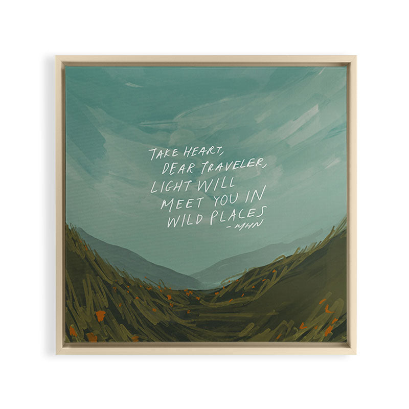 "Take Heart, Dear Traveller, Light Will Meet You In Wild Places." | Landscape Design Framed Canvas Print