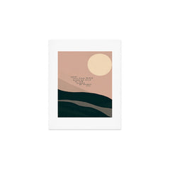 "Today I Will Find Peace Running Wild In The Chaos Of Things." Art Print