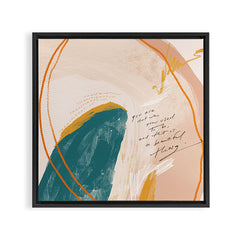 "Transformation: You Are Not Who You Used To Be, And That Is A Beautiful Thing." Framed Canvas Print