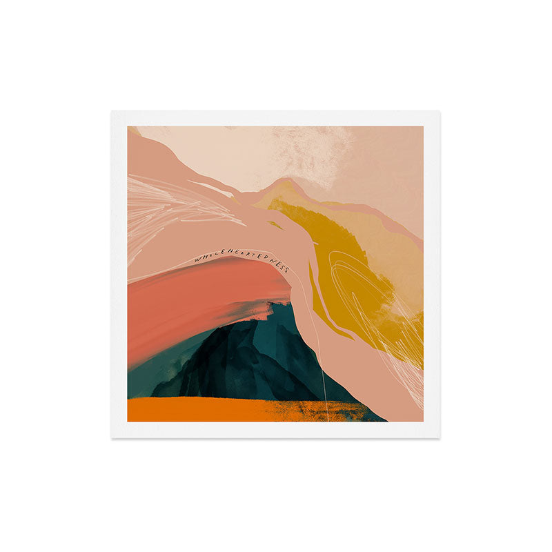 "Wholeheartedness" Art Print