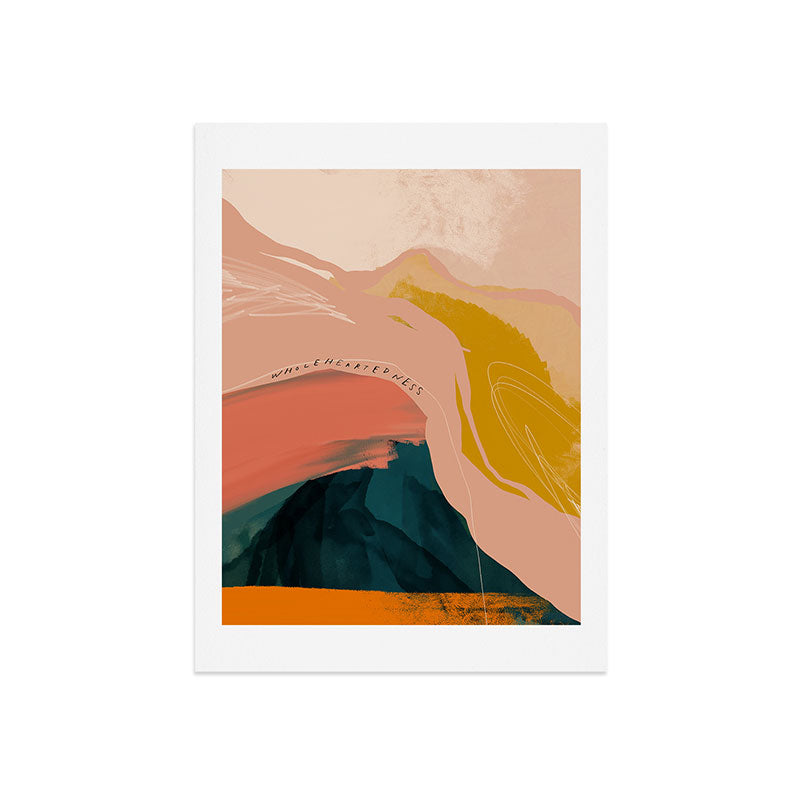 "Wholeheartedness" Art Print