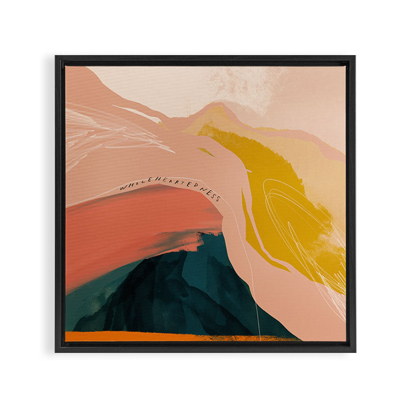 "Wholeheartedness" Framed Canvas Print