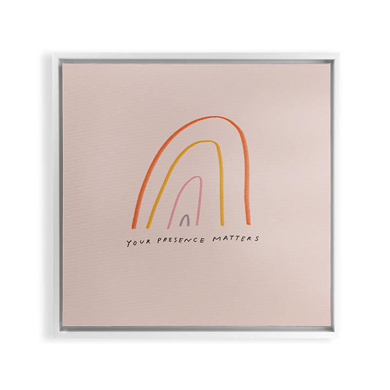 "Your Presence Matters" Framed Canvas Print