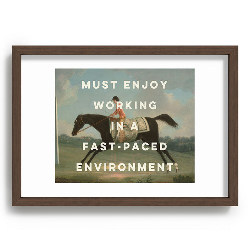 A Fast-Paced Environment Framed Art Print