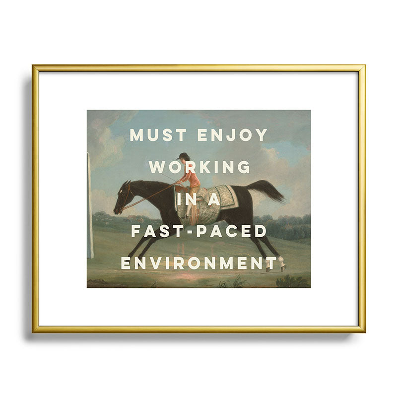 A Fast-Paced Environment Framed Art Print
