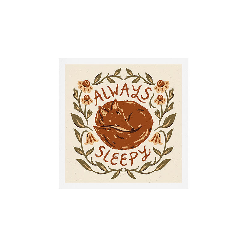 Always Sleepy' Fox Art Print