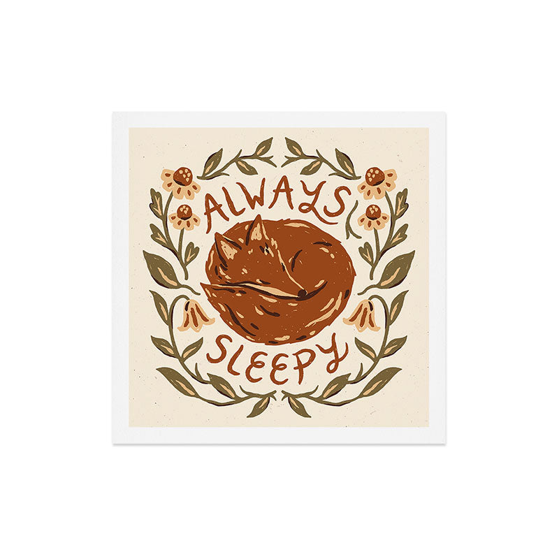 Always Sleepy' Fox Art Print