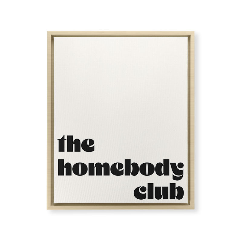 "the homebody club" Framed Canvas Print