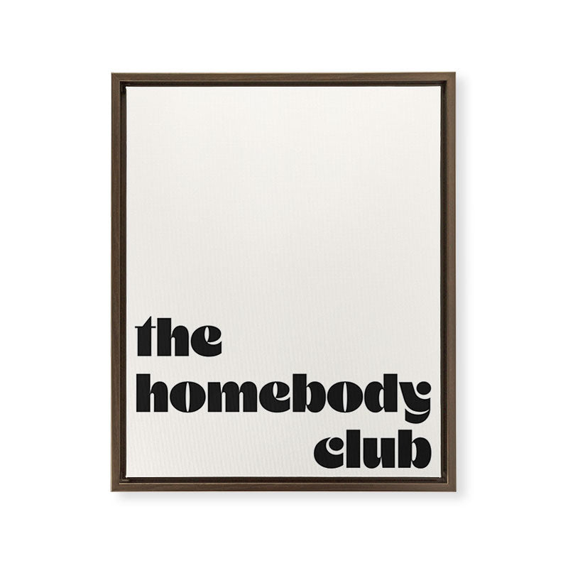 "the homebody club" Framed Canvas Print