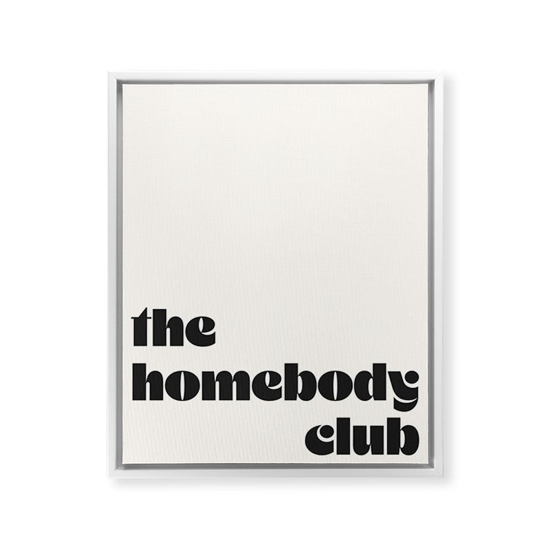 "the homebody club" Framed Canvas Print