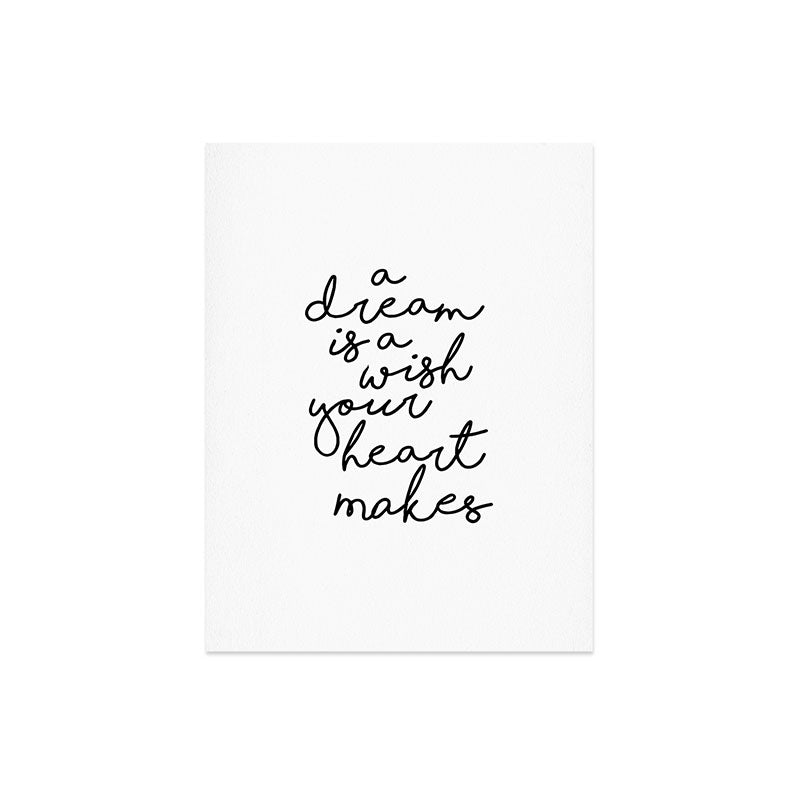 A Dream Is A Wish Your Heart Makes Art Print