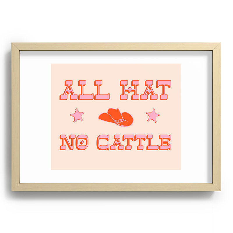 "All hat no cattle" in pink and orange retro western letters Framed Art Print