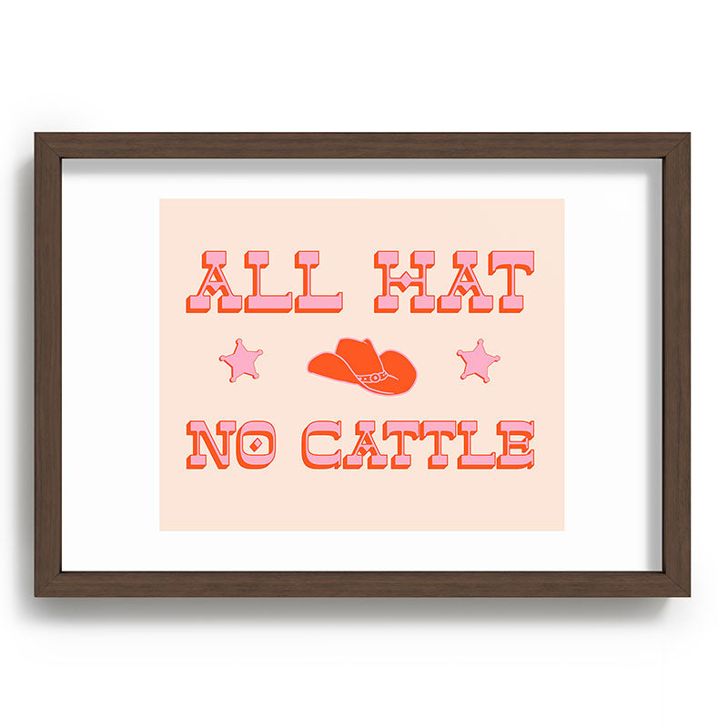 "All hat no cattle" in pink and orange retro western letters Framed Art Print