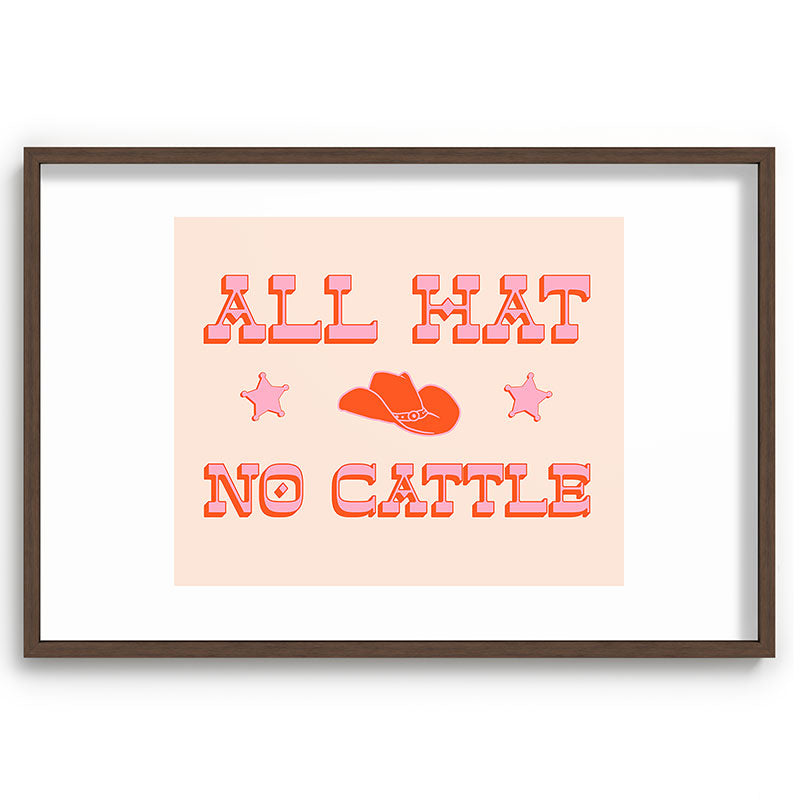 "All hat no cattle" in pink and orange retro western letters Framed Art Print