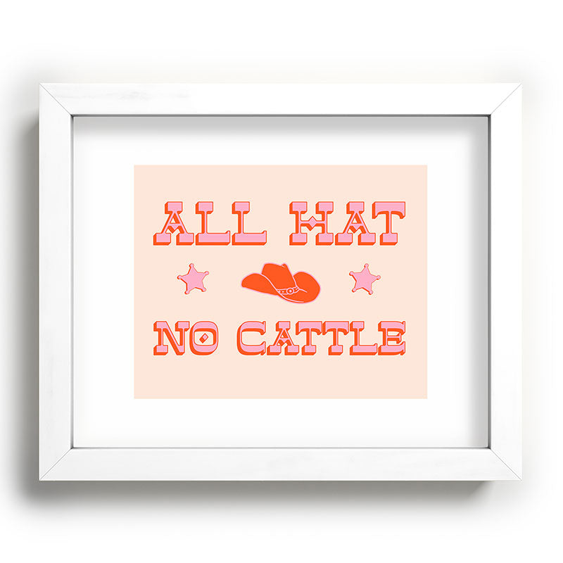 "All hat no cattle" in pink and orange retro western letters Framed Art Print