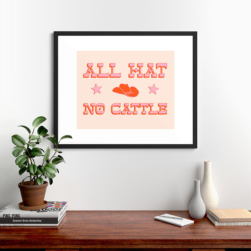"All hat no cattle" in pink and orange retro western letters Framed Art Print