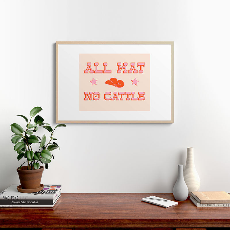 "All hat no cattle" in pink and orange retro western letters Framed Art Print