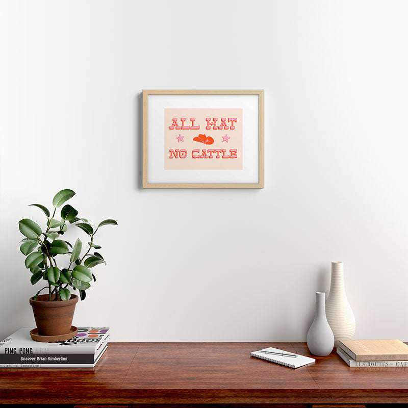 "All hat no cattle" in pink and orange retro western letters Framed Art Print