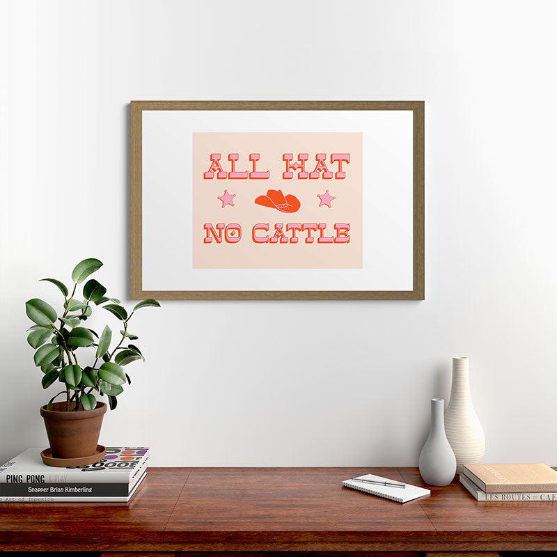 "All hat no cattle" in pink and orange retro western letters Framed Art Print
