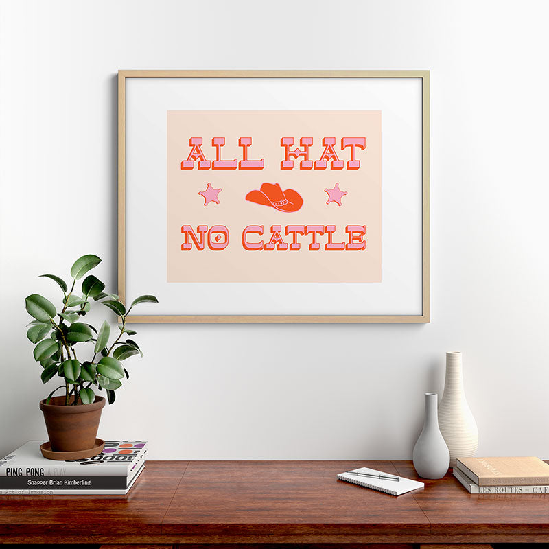 "All hat no cattle" in pink and orange retro western letters Framed Art Print