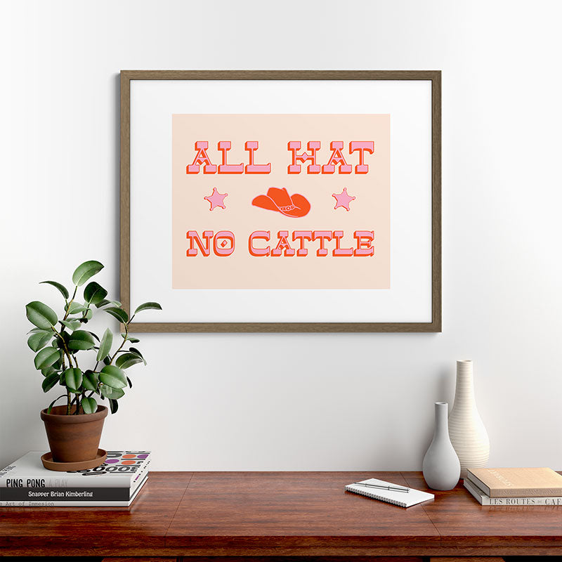 "All hat no cattle" in pink and orange retro western letters Framed Art Print
