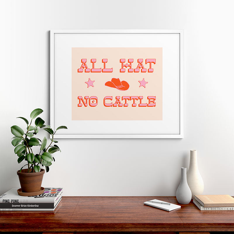 "All hat no cattle" in pink and orange retro western letters Framed Art Print