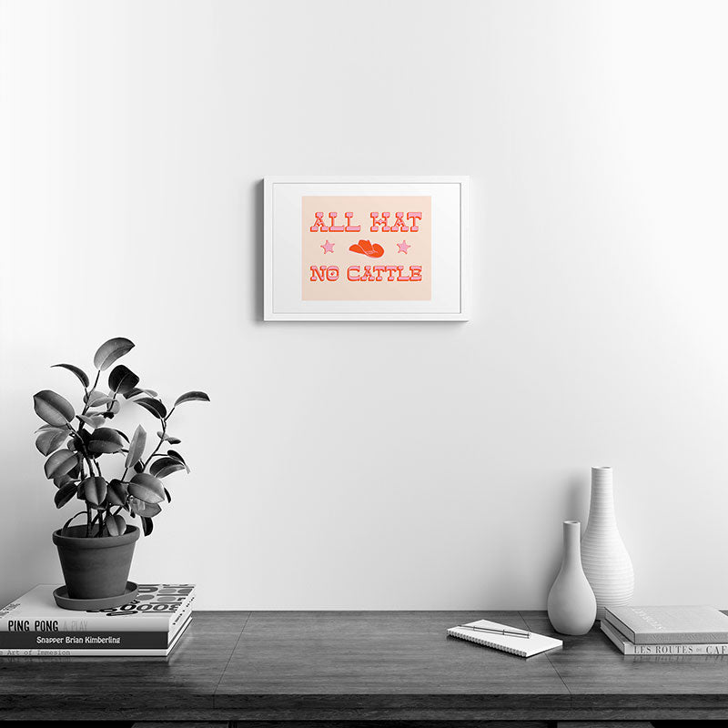 "All hat no cattle" in pink and orange retro western letters Framed Art Print