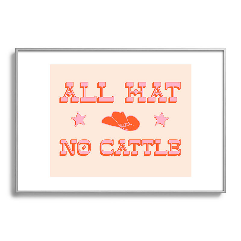 "All hat no cattle" in pink and orange retro western letters Framed Art Print