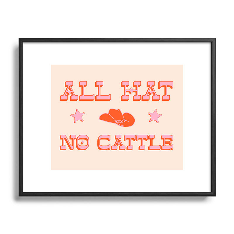 "All hat no cattle" in pink and orange retro western letters Framed Art Print