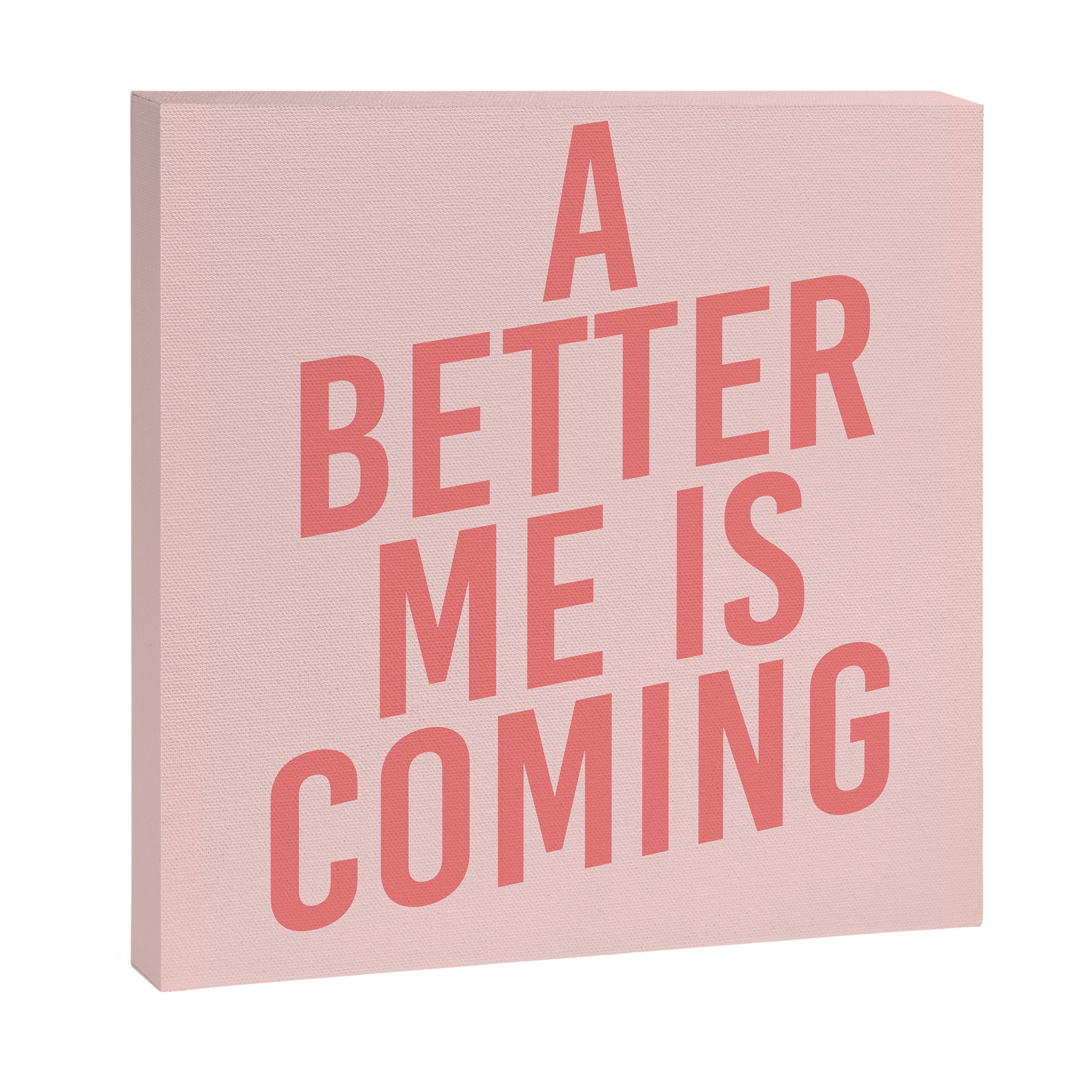 A Better Me Canvas Print
