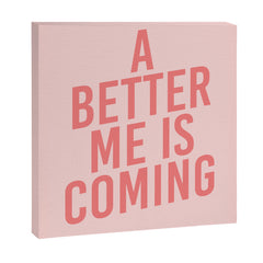 A Better Me Canvas Print
